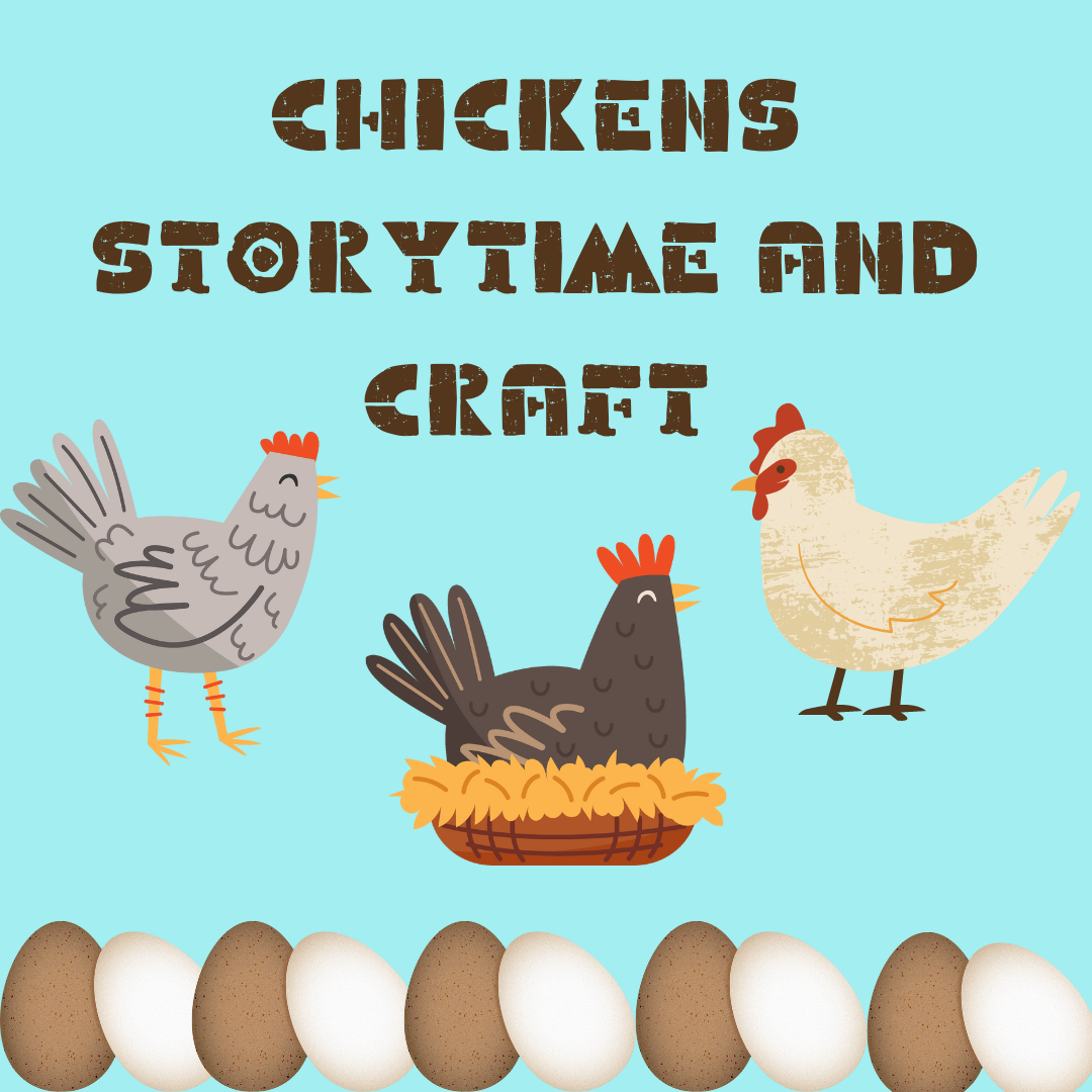 Chickens Storytime and Craft