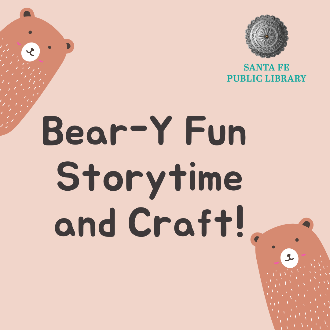 Bear-Y Fun Storytime and Craft