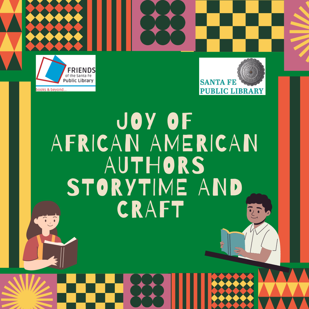 Joy of African American Authors Storytime and Craft