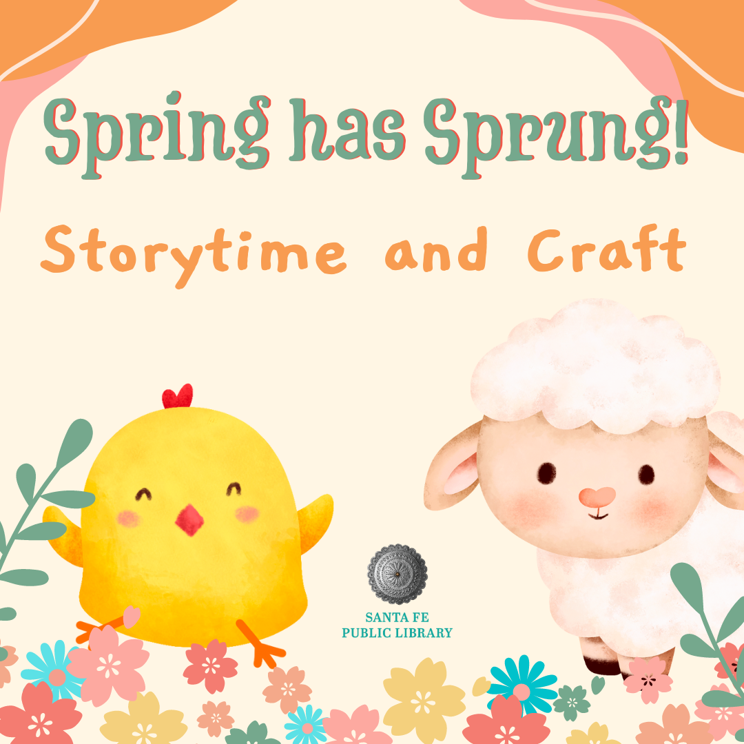 Spring has Sprung!  Storytime and Craft