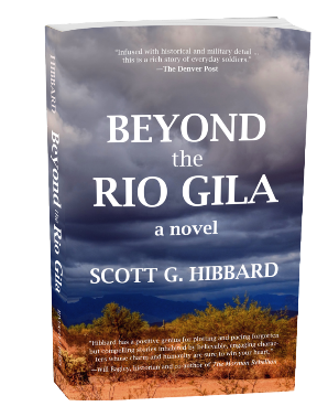 “Beyond the Rio Gila” with Scott G. Hibbard