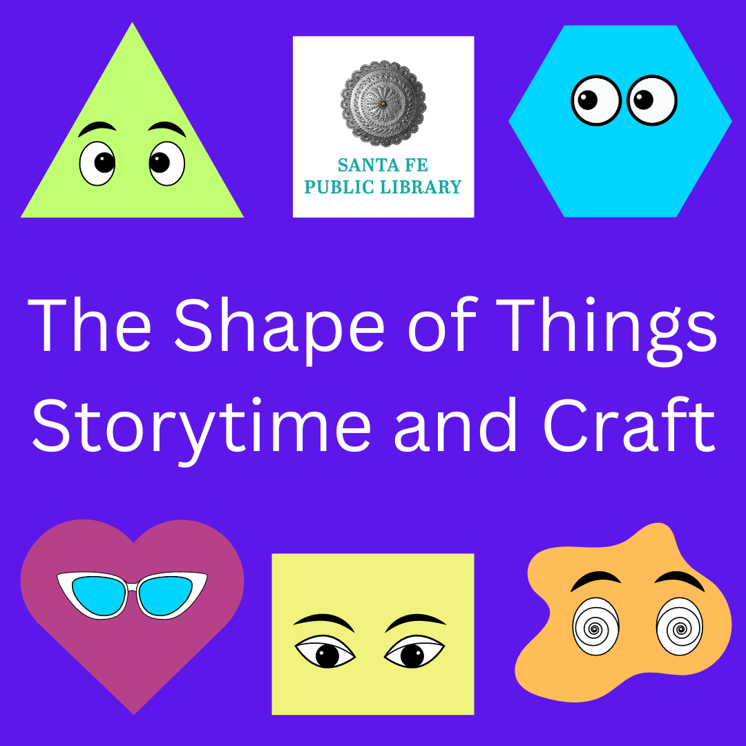 The Shape of Things Storytime and Craft