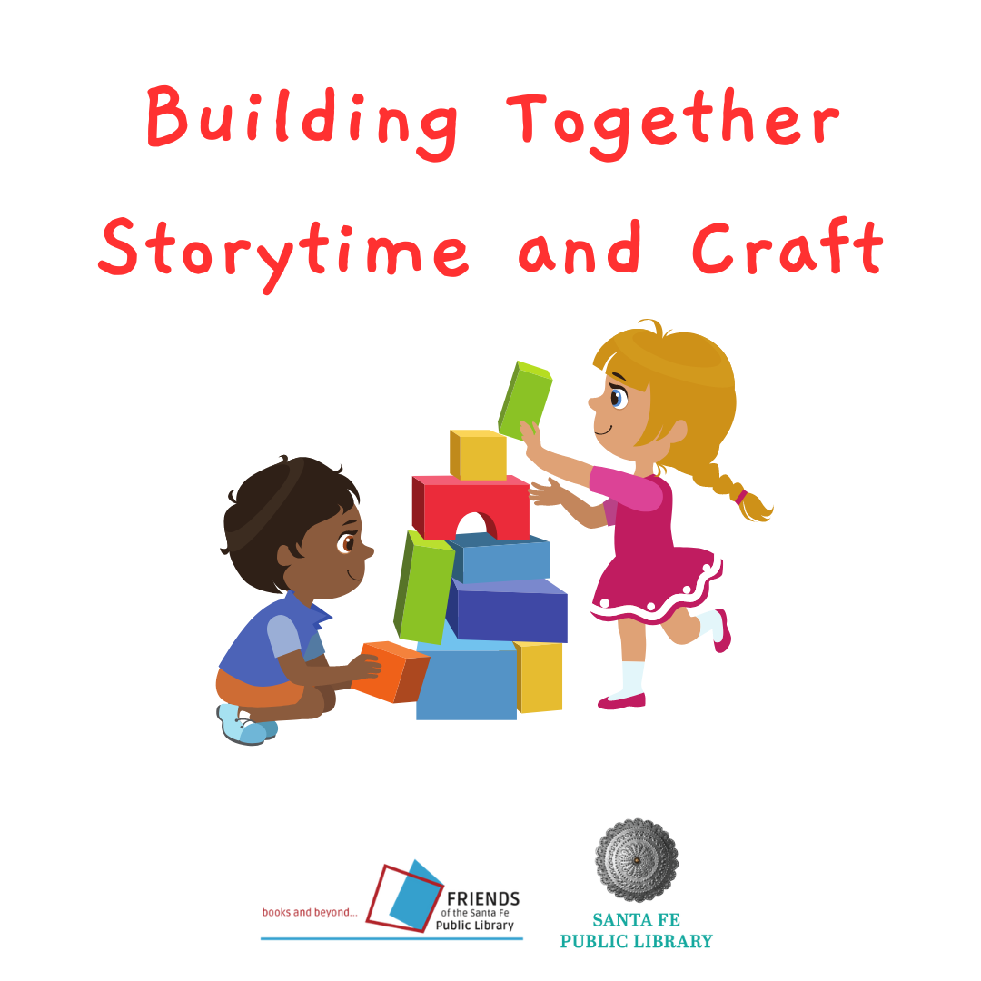 Building Together Storytime and Craft