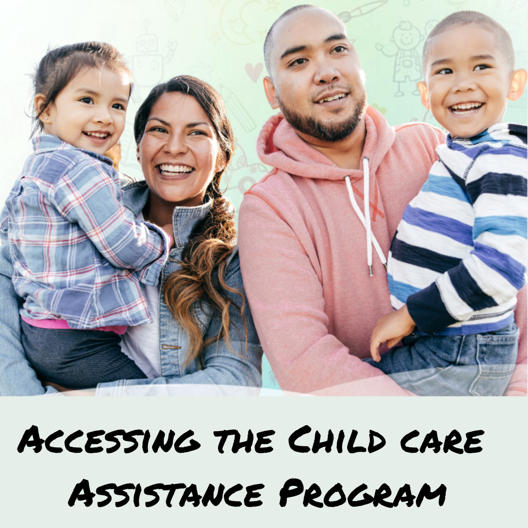 Accessing Childcare Assistance