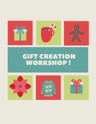 Gift Creation Workshop