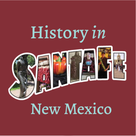 History in Santa Fe