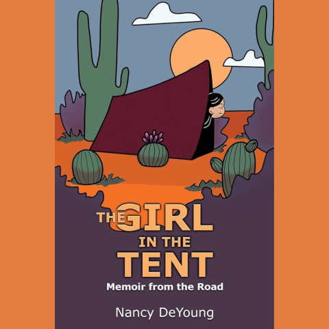 Author Nancy DeYoung's "The Girl in the Tent" book cover showing a girl peeking out of a tent