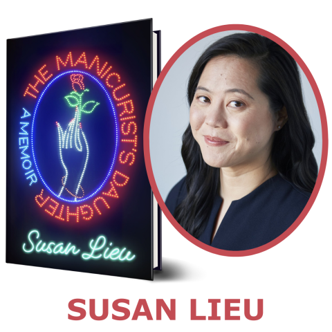 The Manicurist’s Daughter book cover and Author Susan Lieu