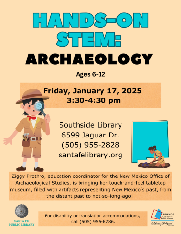 Event flyer with image of scientist with magnifying glass and an archaeologist digging at the bottom of the state of New Mexico. 