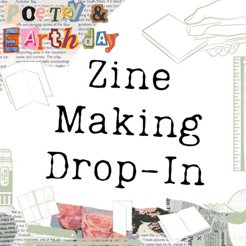 Zine Making Drop-in