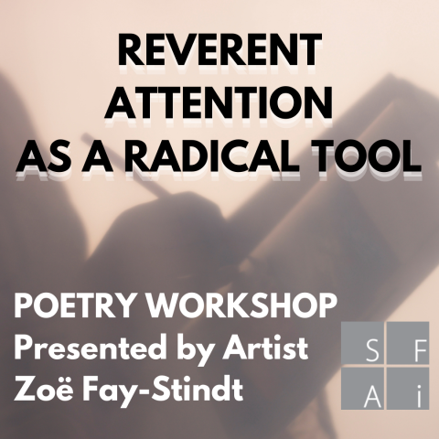 Reverent Attention as a Radical Tool