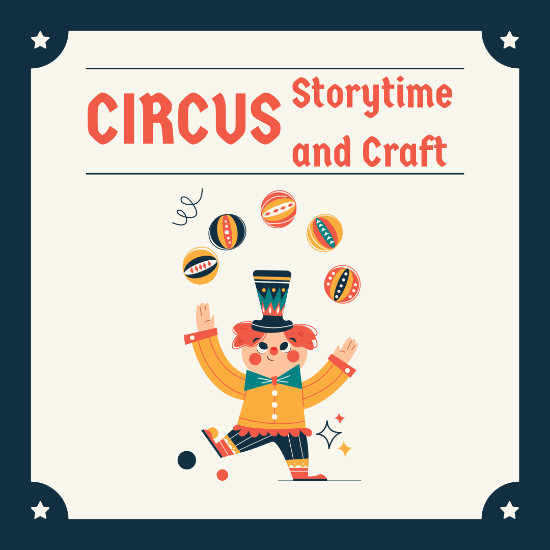 Circus Storytime and Craft