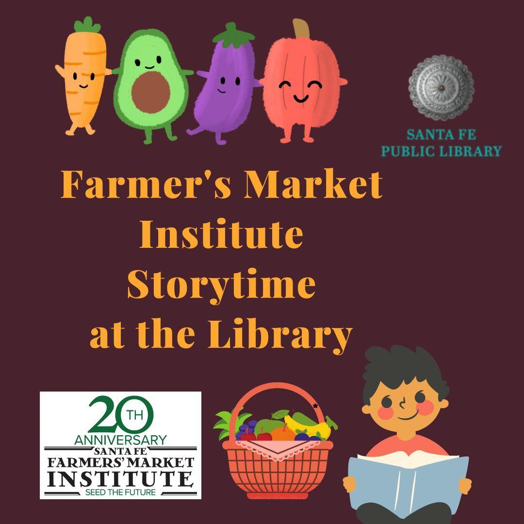 Farmer's Market Institute Storytime and Craft