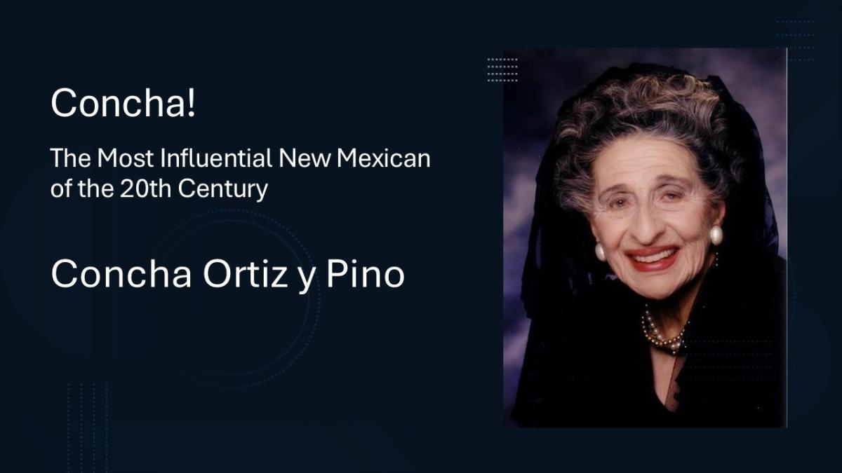 Concha Ortiz y Pino: The most influential New Mexican of the 20th Century 